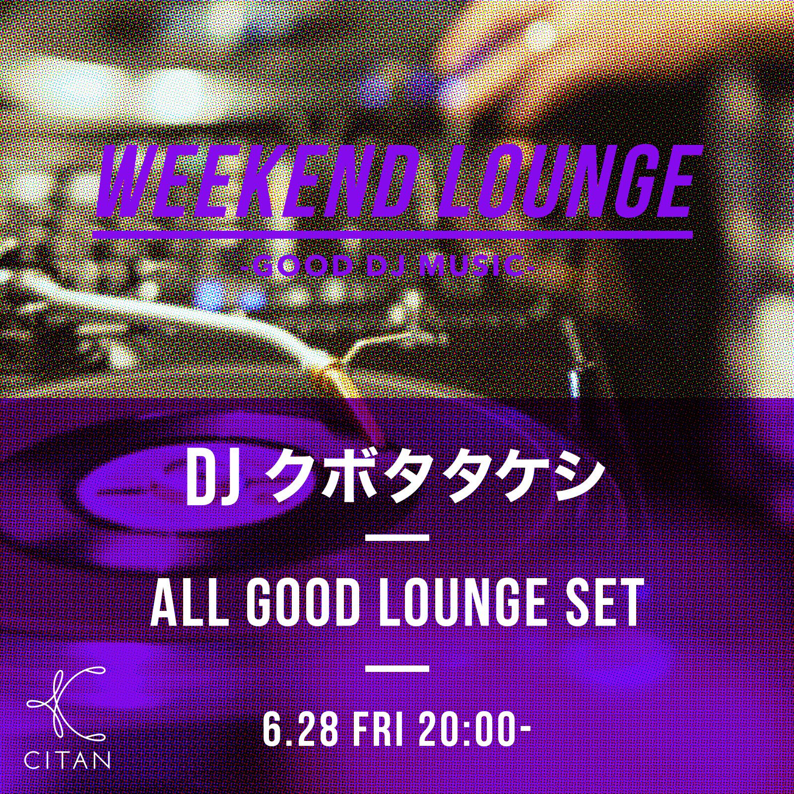 WEEKEND LOUNGE DJs