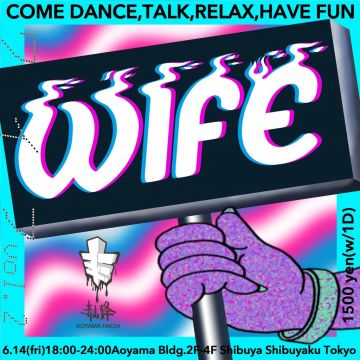 WIFE -ワイフ- 