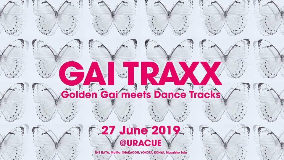GAI TRAXX - Golden-Gai meets Dance Tracks