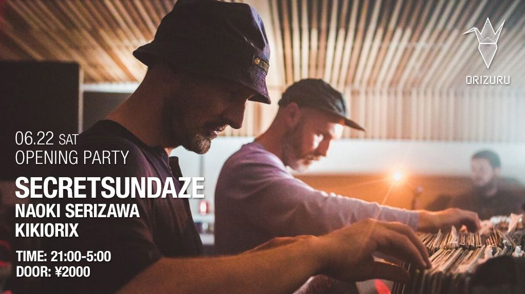 ORIZURU OPENING PARTY DAY4