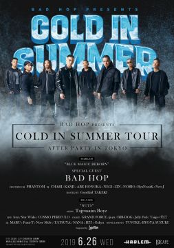 BAD HOP presents “COLD IN SUMMER TOUR” AFTER PARTY BLUE MAGIC