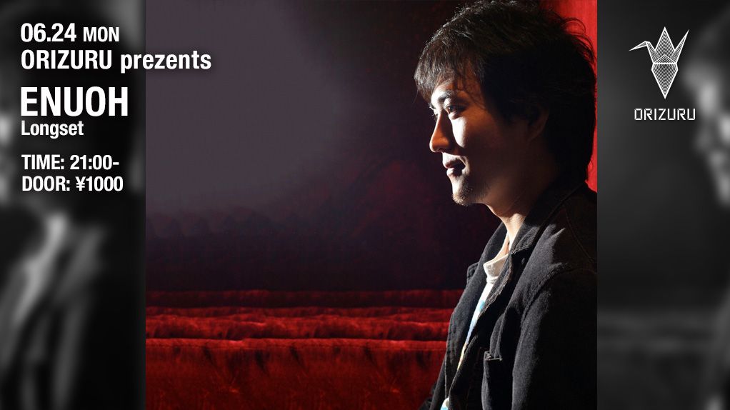 ORIZURU presents ENUOH Longset