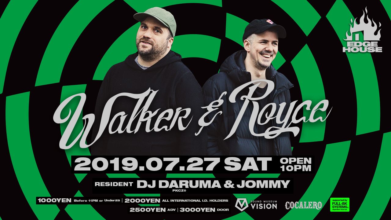 EDGE HOUSE feat. WALKER& ROYCE