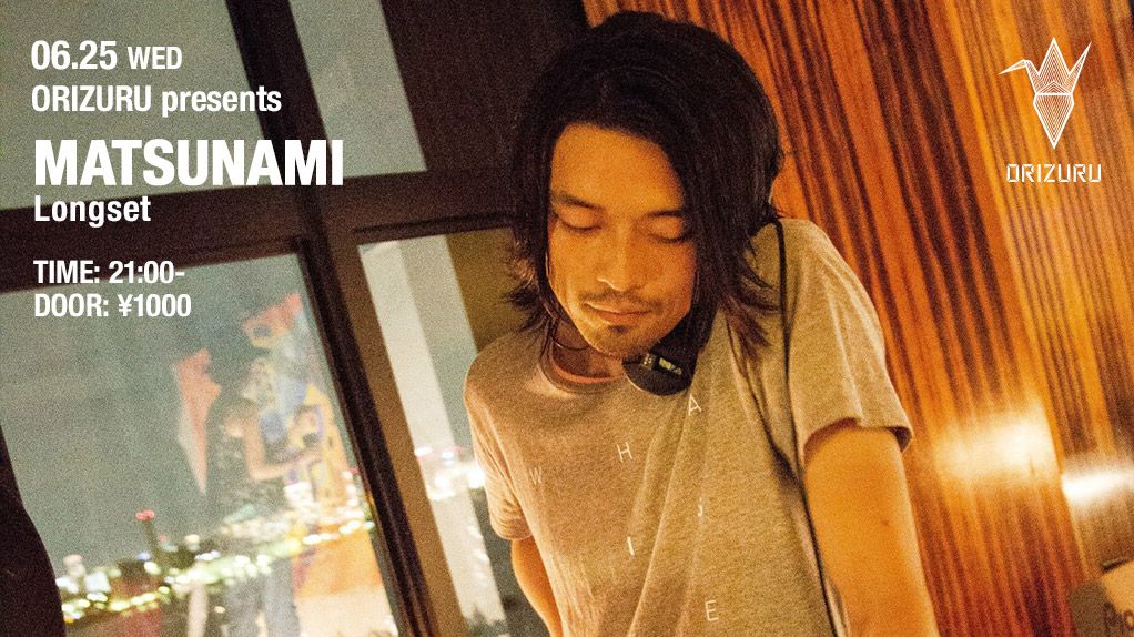 ORIZURU presents  MATSUNAMI