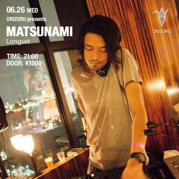 ORIZURU presents  MATSUNAMI