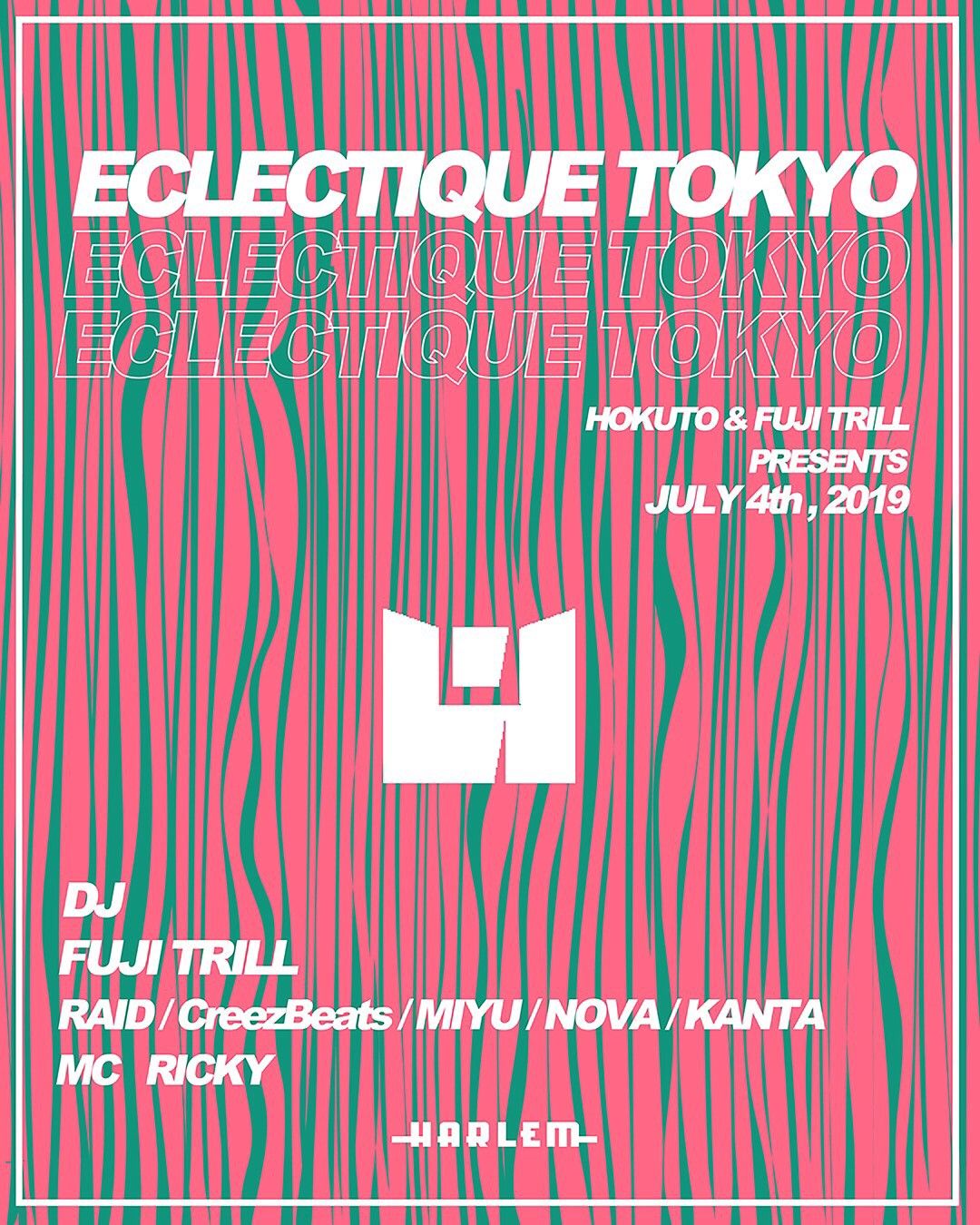 HOKUTO & FUJI TRILL presents ECLECTIQUE