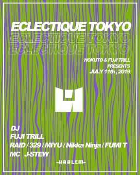 HOKUTO & FUJI TRILL presents ECLECTIQUE