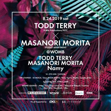 “TODD TERRY × MASANORI MORITA” at WOMB Produced by YELLOW BLANK MARKET