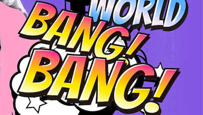 WORLD BANG BANG