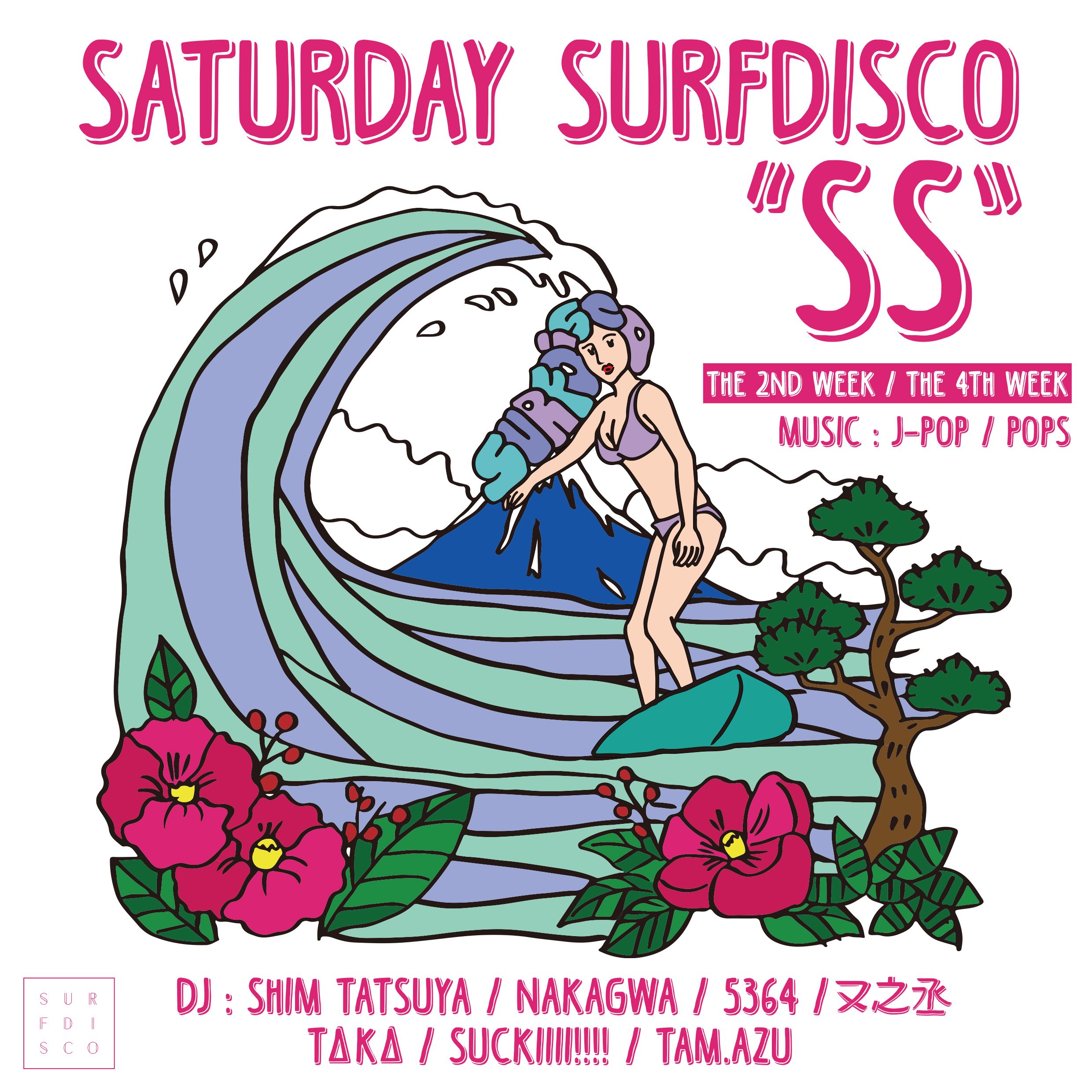 SATURDAY SURFDISCO “SS”