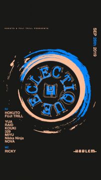 HOKUTO & FUJI TRILL presents ECLECTIQUE