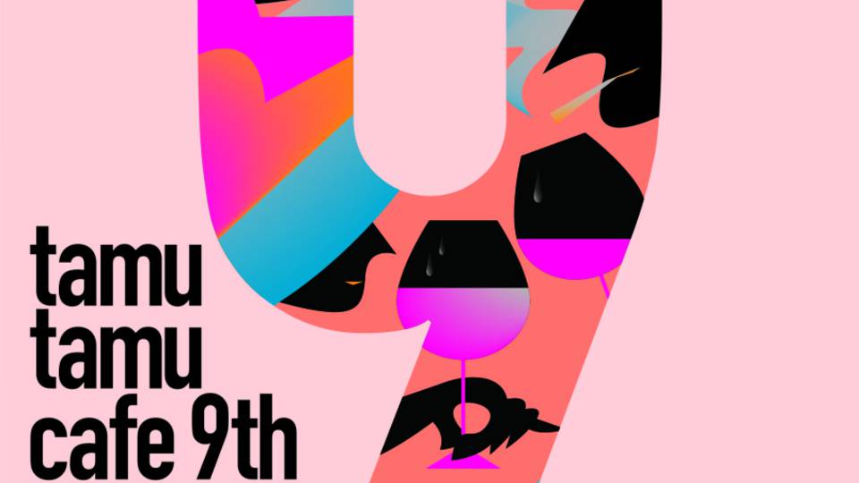 tamutamucafe 9th Anniversary Party! -Day2-