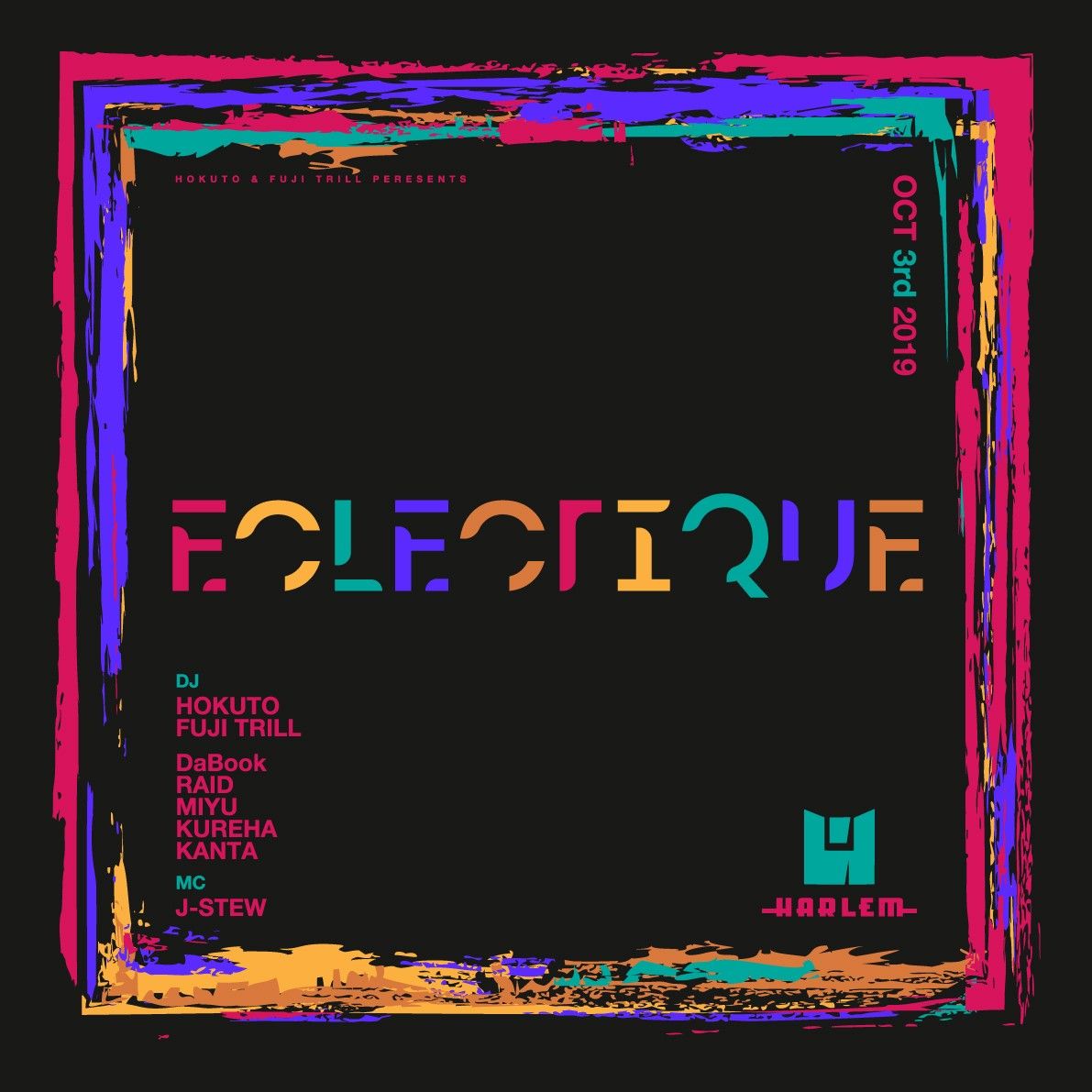 HOKUTO & FUJI TRILL presents ECLECTIQUE
