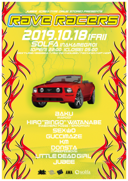 JUBEE (Creative Drug Store) Presents 『Rave Racers』