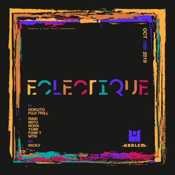 HOKUTO & FUJI TRILL presents ECLECTIQUE