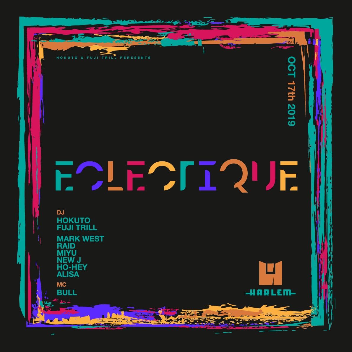 HOKUTO & FUJI TRILL presents ECLECTIQUE