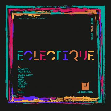HOKUTO & FUJI TRILL presents ECLECTIQUE