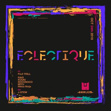 HOKUTO & FUJI TRILL presents ECLECTIQUE