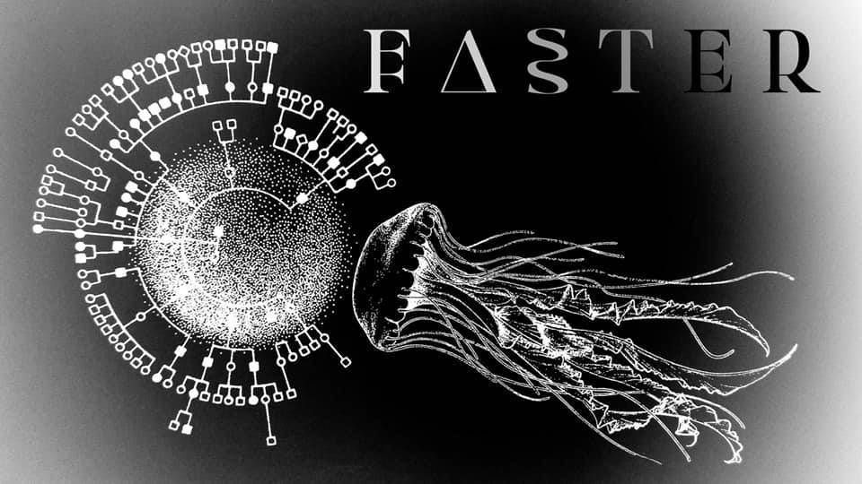 〜 F A S T E R 〜