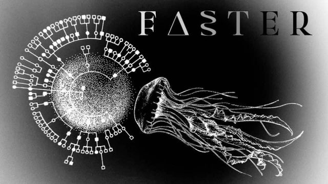 〜 F A S T E R 〜