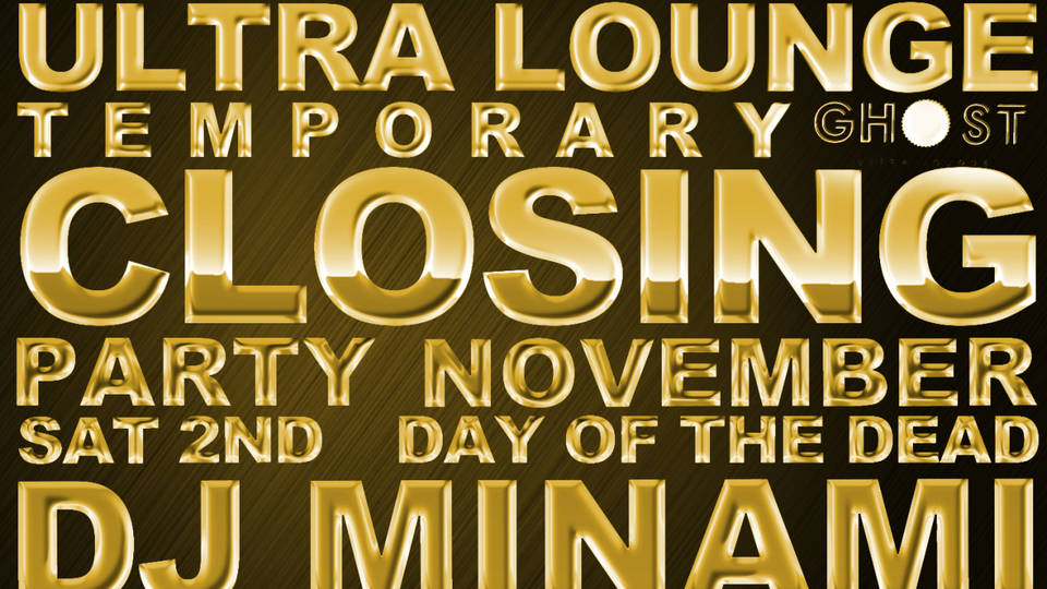 GHOST ultra lounge Temporary Closing Party Day Of The Dead 