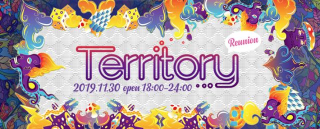 TERRITORY -Reunion Party- 