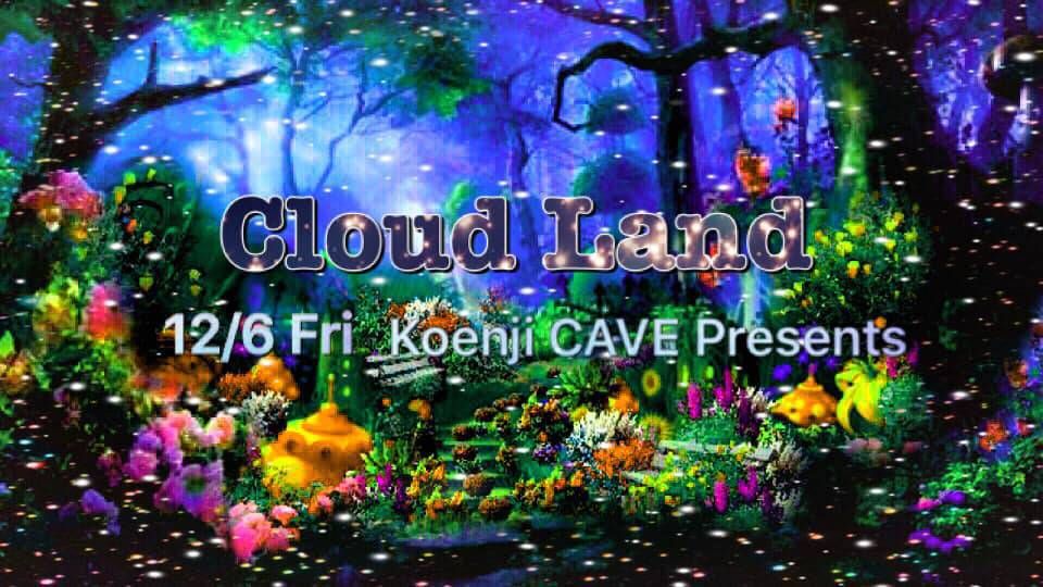 ＊Cloud Land＊ 〜おとぎの国〜