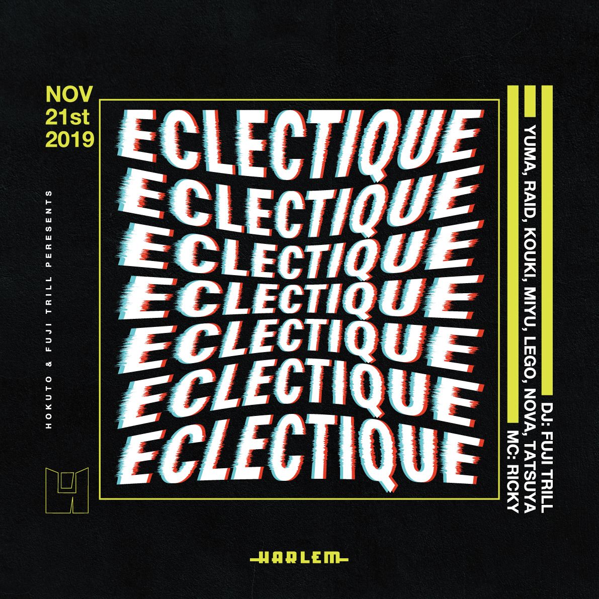 HOKUTO & FUJI TRILL presents ECLECTIQUE