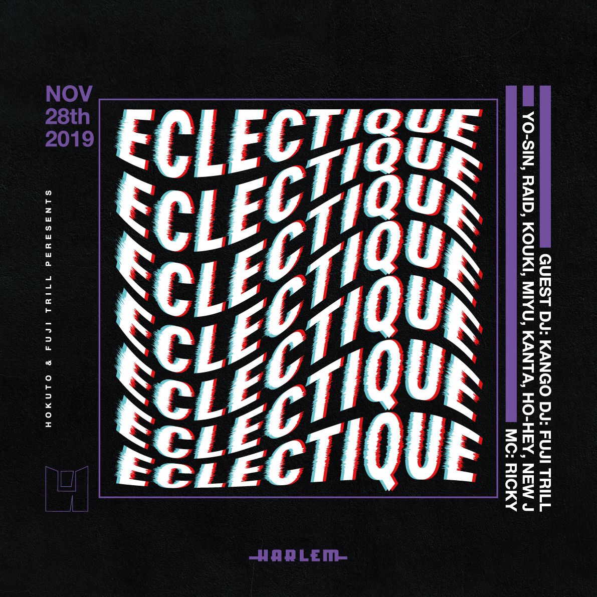HOKUTO & FUJI TRILL presents ECLECTIQUE