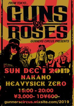 GUNNERS CIRCUS PRESENTS「GUNS N' ROSES RESPECT SHOW」