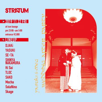 Stratum YASUKI&meg wedding afterparty