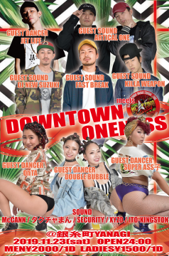 DOWNTOWN ONENESS -meets BLAZING SATURDAY-