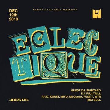 HOKUTO & FUJI TRILL presents ECLECTIQUE
