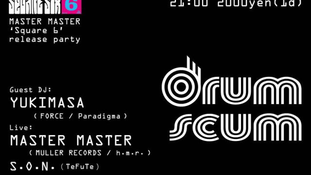Drumscum Master Master 'Square 6' release party @dazzbar