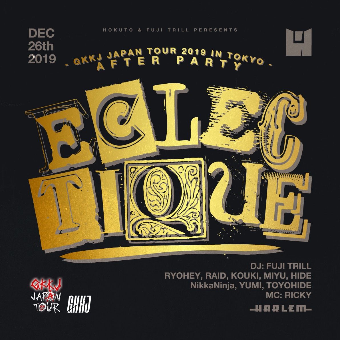 HOKUTO & FUJI TRILL presents ECLECTIQUE
