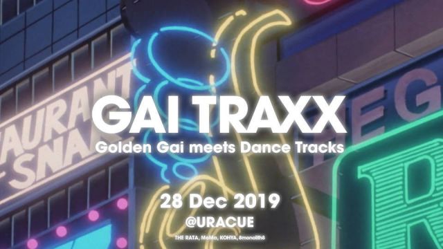 GAI TRAXX - Golden-Gai meets Dance Tracks