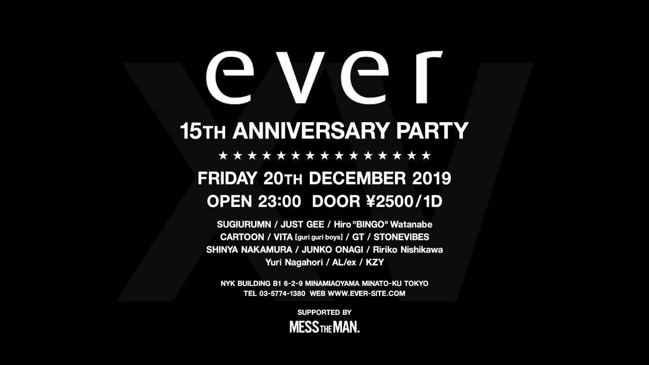 ever 15TH ANNIVERSARY PARTY