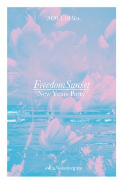 FreedomSunset ”New Years Party”