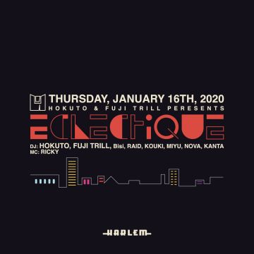 HOKUTO & FUJI TRILL presents ECLECTIQUE