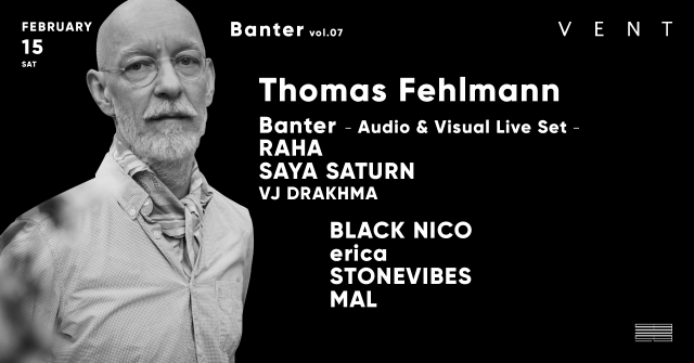 Thomas Fehlmann at Banter Vol. 7
