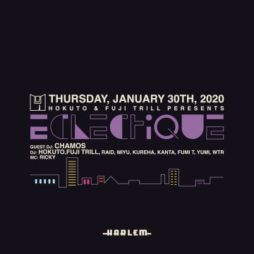 HOKUTO & FUJI TRILL presents ECLECTIQUE