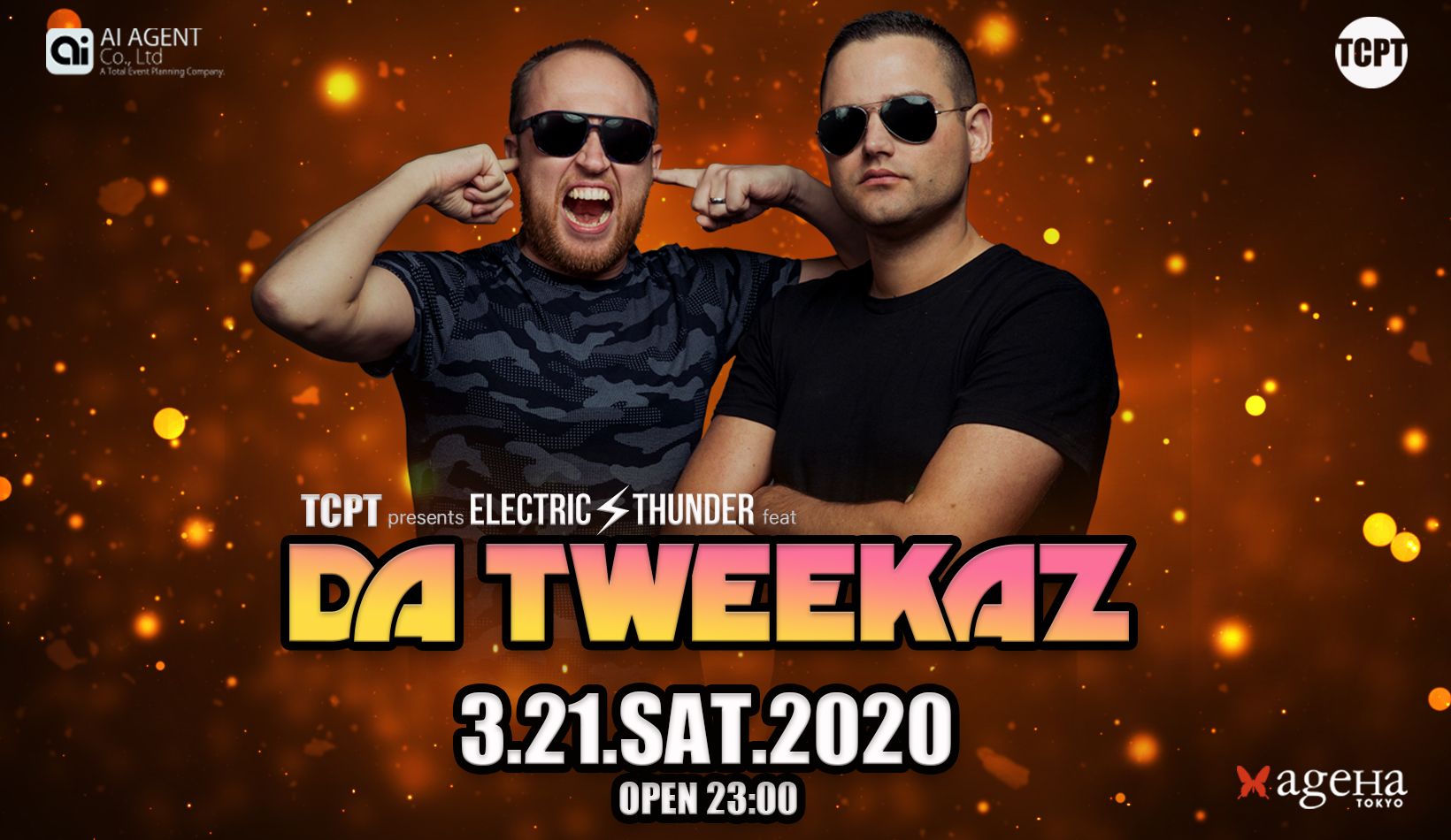 <公演延期> TCPT presents ELECTRIC THUNDER feat. DA TWEEKAZ