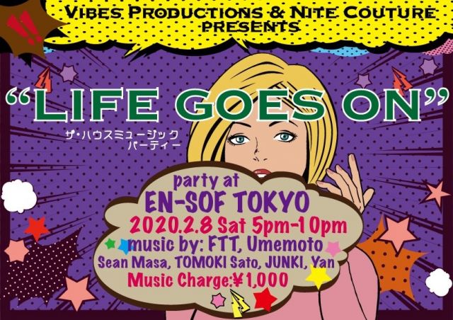 LIFE GOES ON 〜ザ・ハウスミュージックパーティー〜