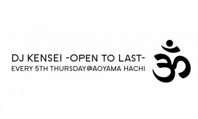 DJ KENSEI ~Open to Last~ 