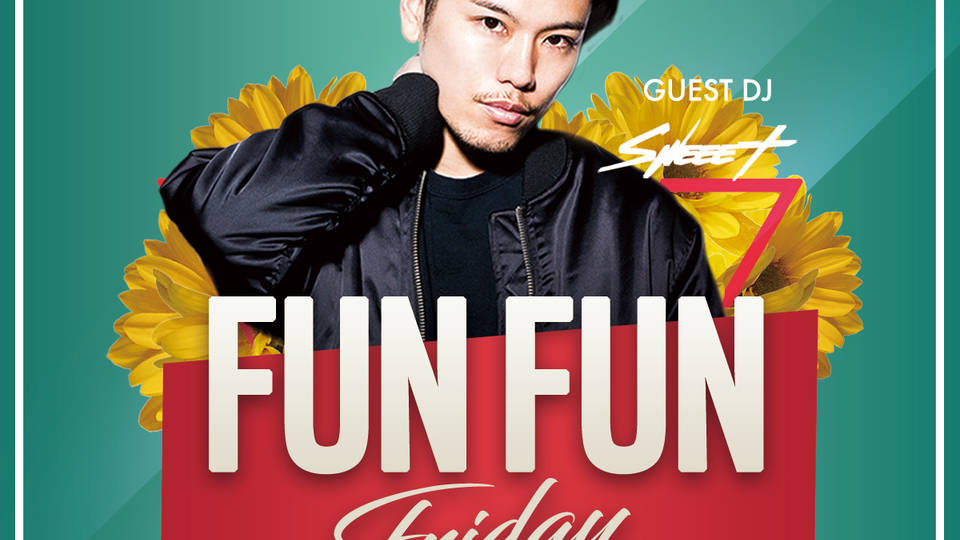 FUN FUN FRIDAY