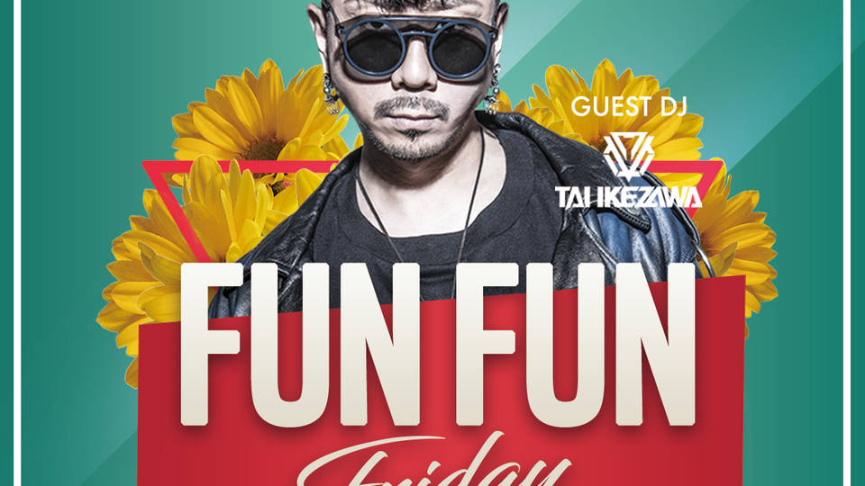FUN FUN FRIDAY