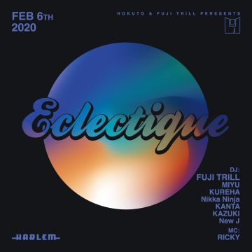 HOKUTO & FUJI TRILL presents ECLECTIQUE