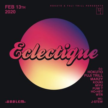 HOKUTO & FUJI TRILL presents ECLECTIQUE