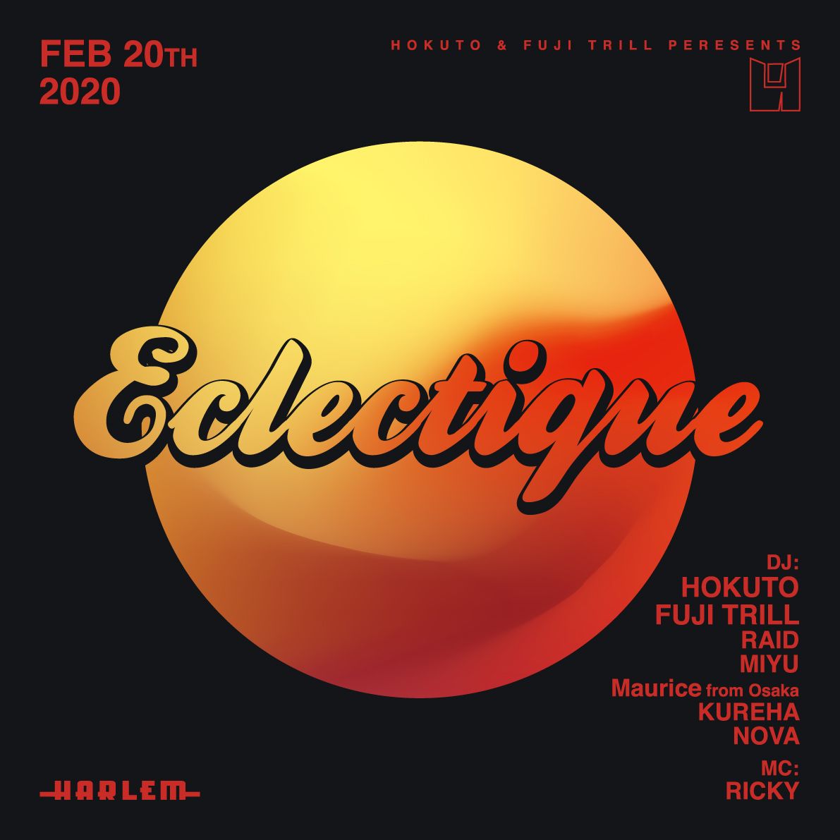 HOKUTO & FUJI TRILL presents ECLECTIQUE
