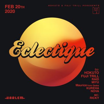 HOKUTO & FUJI TRILL presents ECLECTIQUE